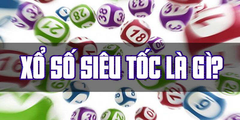 Xổ Số Siêu Tốc - Làm Giàu Chỉ Trong Vòng Một Nốt Nhạc 2 Xổ số siêu tốc vs truyền thống có gì khác biệt
